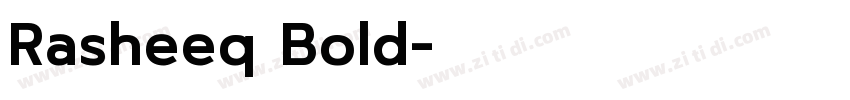 Rasheeq Bold字体转换